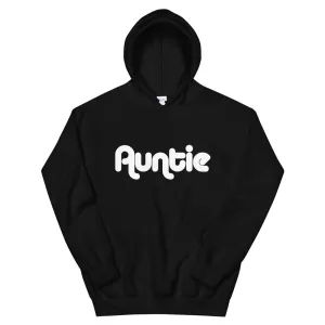 Auntie Hoodie (White Lettering)