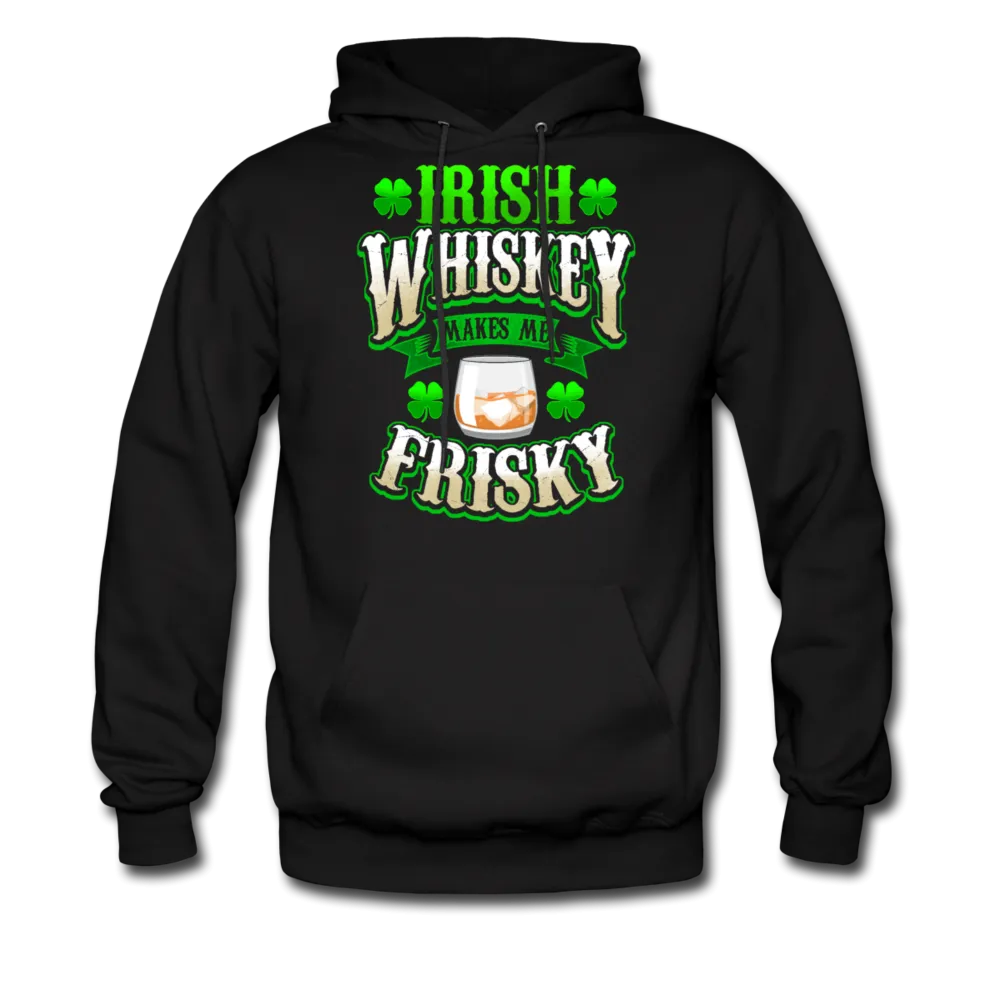 Irish Whiskey Makes Me Friskey! Men's Hoodie